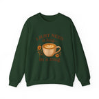 Crewneck Sweatshirt — "I Just Need a Hug in a Mug" Coffee Lover Cozy Pullover
